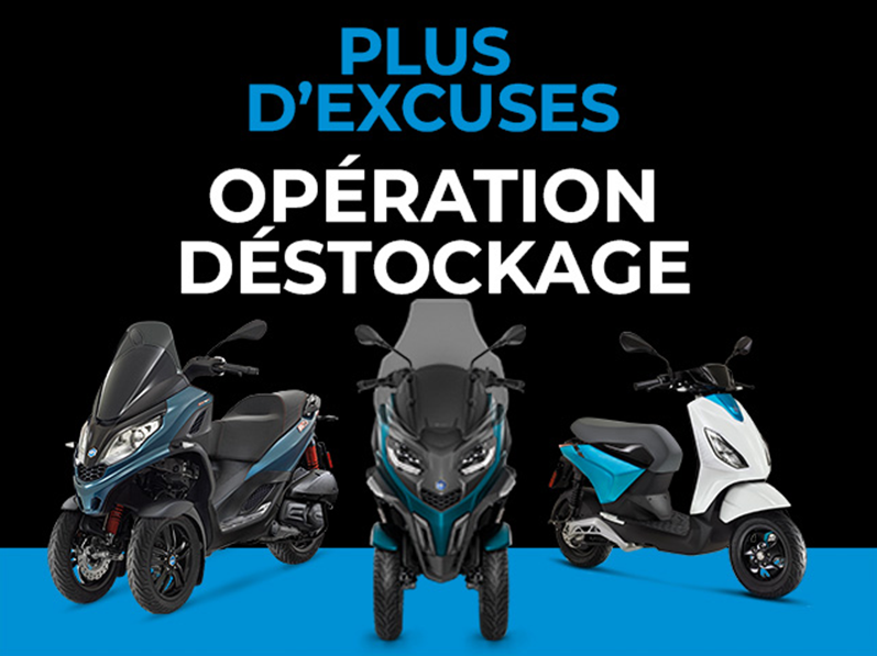 DESTOCKAGE PIAGGIO|JUSQU'AU 15 JUIN 2023